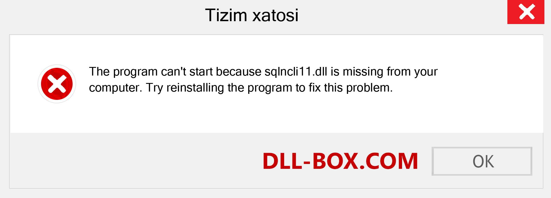 sqlncli11.dll fayli yo'qolganmi?. Windows 7, 8, 10 uchun yuklab olish - Windowsda sqlncli11 dll etishmayotgan xatoni tuzating, rasmlar, rasmlar